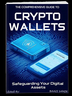 cover image of The Comprehensive Guide to Crypto Wallets